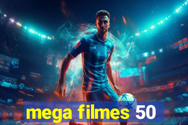 mega filmes 50